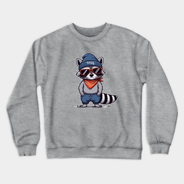 Thug raccoon Life Crewneck Sweatshirt by fikriamrullah